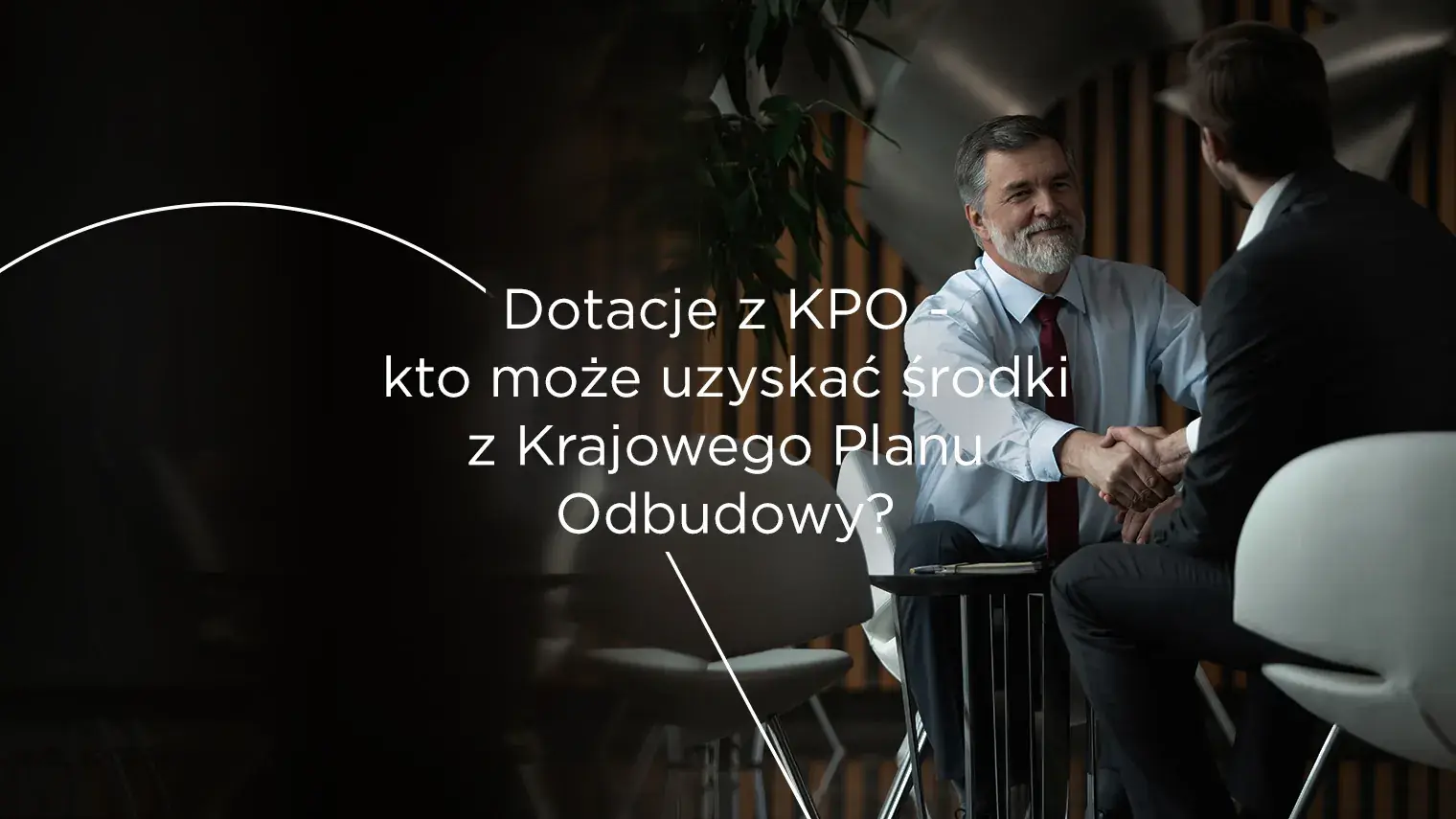 Dotacje z&nbsp;KPO &#8211; kto może uzyskać środki z&nbsp;Krajowego Planu Odbudowy?