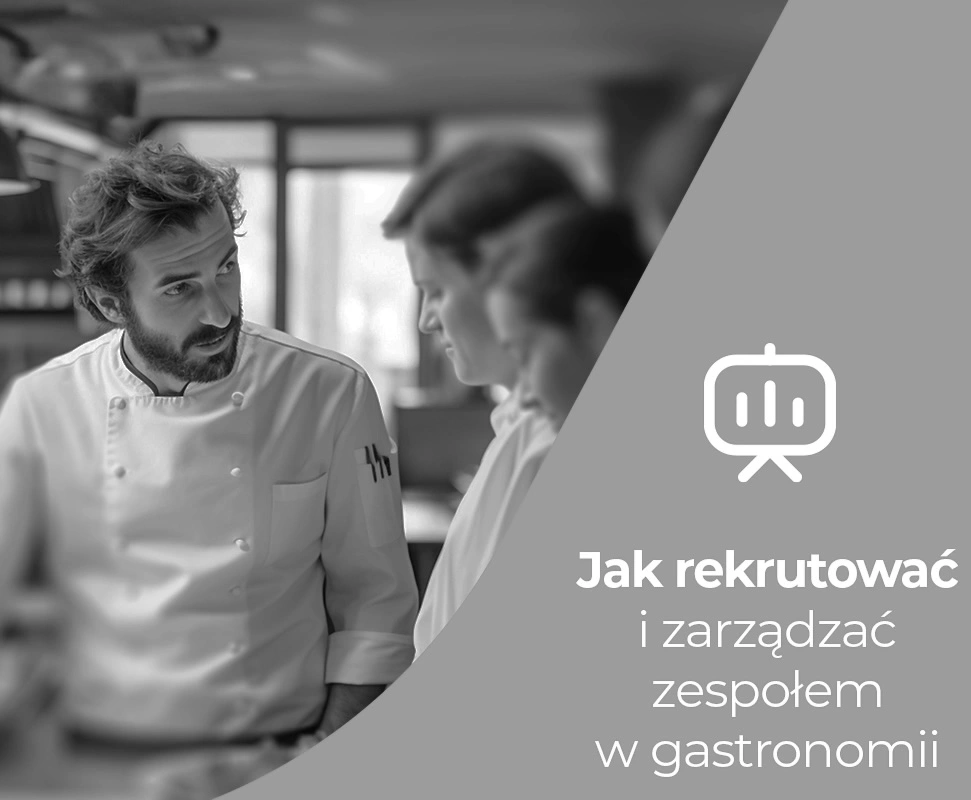 Jak rekrutowac w branży gastronomicznej