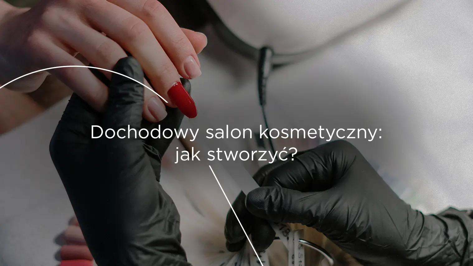 Dochodowy salon kosmetyczny: jak stworzyć?